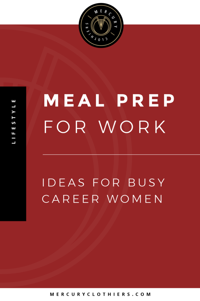 Healthy Meal Prep for a Busy Work Week | Wondering how to handle a busy career and your health? Meal prepping is the answer! Click through to learn our top recipe tips, clean eating for work, planning for the week ahead, and more! #mealprep #nutrition #organization #career