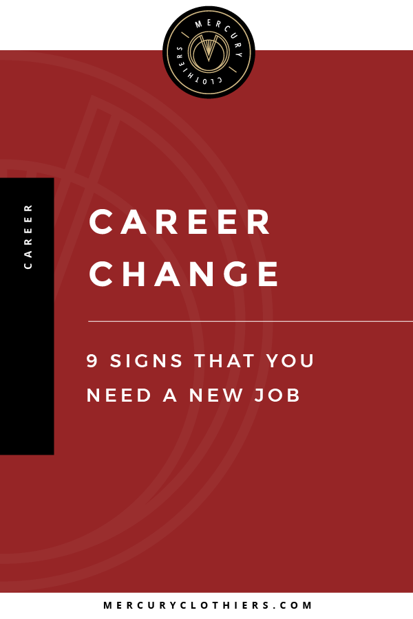 Wondering if it's time for a career change? This post is for you! Click through to read our 9 signs that the time is right for you to get a new job! Including motivation, how to, and inspiration for moms and women in midlife. #career #job